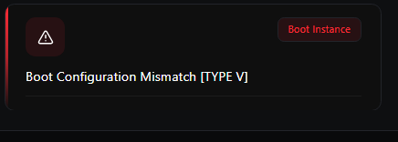 Boot Configuration Mismatch [TYPE V]