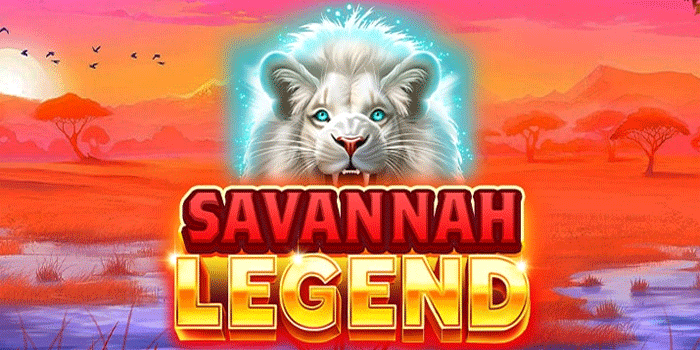 Cara Meraih Kemenangan Besar Slot Savannah Legend