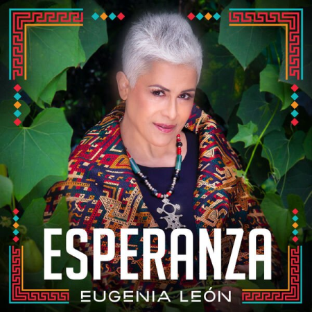 Eugenia Leon - Esperanza (2023) Mp3 / Flac / Hi-Res