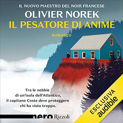 Olivier Norek - Il pesatore di anime (2023) (mp3 - 128 kbps)