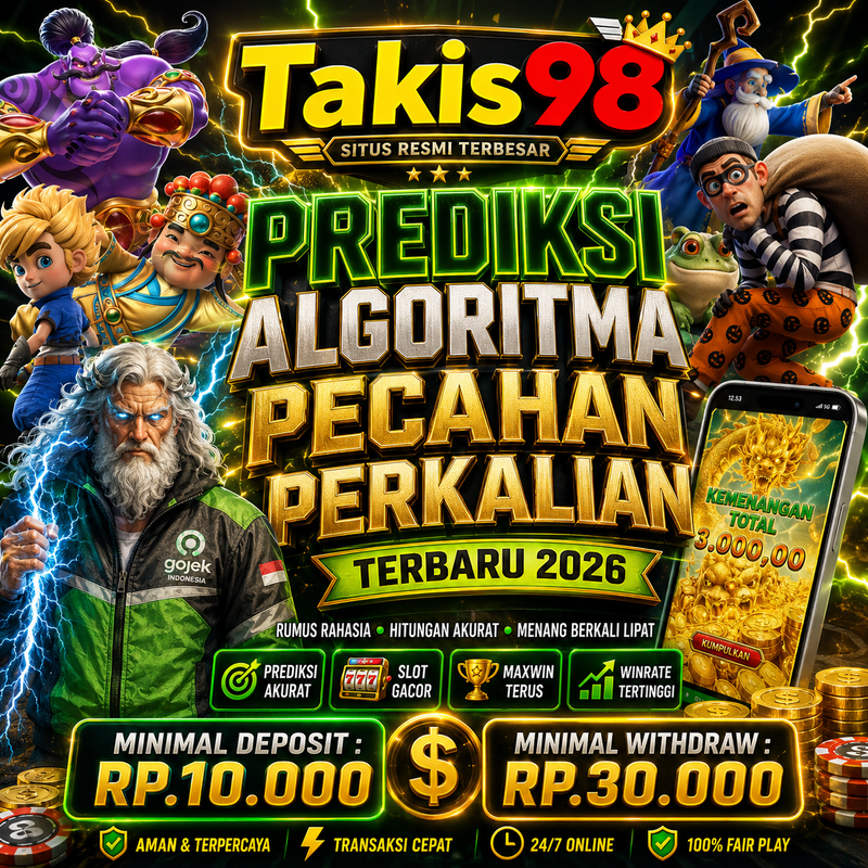 TAKIS98 | Prediksi Algoritma Pecahan Perkalian Nexus Engine 2026