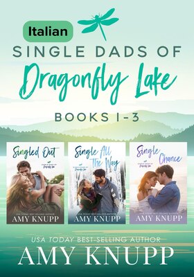 Amy Knupp - Single dads of Dragonfly Lake Vol. 1-3 (2026)