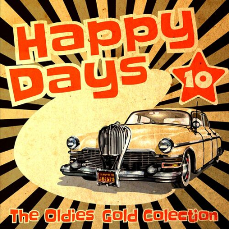 VA - Happy Days - The Oldies Gold Collection (Volume 10) (2022)