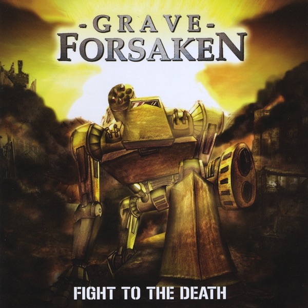 [Image: Grave-Forsaken-Fight-To-The-Death-2010.jpg]