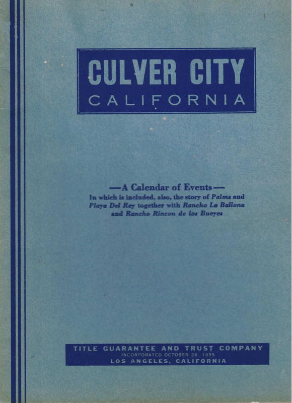 Culver City: A Calendar of Events in the Making of a City