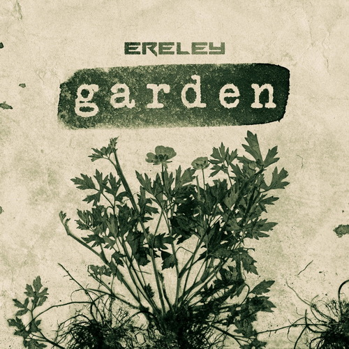 Ereley - Garden (2024) [FLAC]