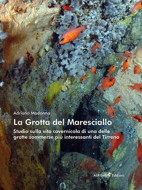 Adriano Madonna – La Grotta del Maresciallo (2020)