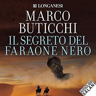 Marco Buticchi - Il segreto del faraone nero (2019) .mp3 - 32 kbps