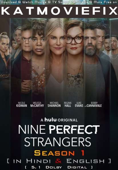 Nine Perfect Strangers (Season 1) Hindi (ORG) [Dual Audio] All Episodes | WEB-DL 1080p 720p 480p HD [All Episode Added]