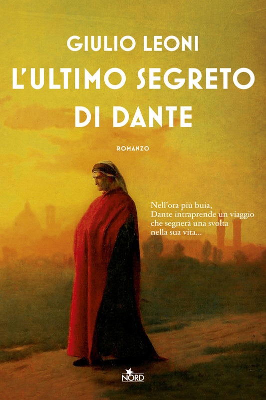 Giulio Leoni – L’ultimo segreto di Dante (2021)