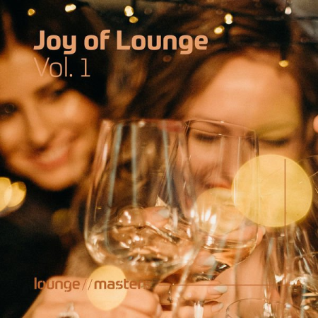 Various Artists - Joy of Lounge Vol.1 (2020)