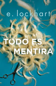 TODO ES MENTIRA, E. LOCKHART