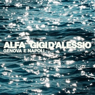 Νέο Music Video | Alfa, Gigi D’Alessio – Genova e Napoli