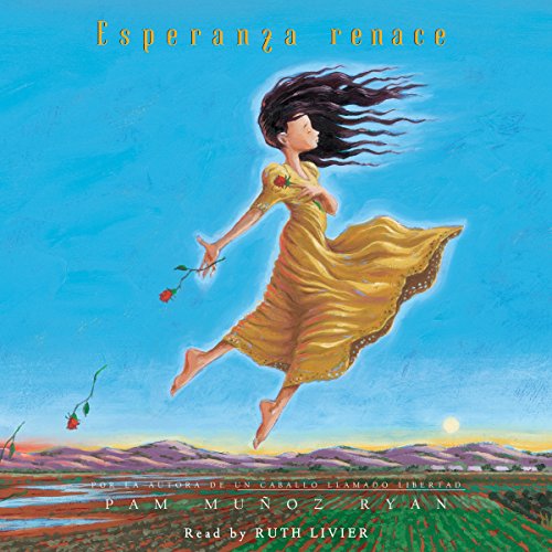 Portada - Esperanza renace - Pam Muñoz Ryan (Audiolibro)