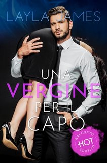 Layla James - Una vergine per il capo (2023)