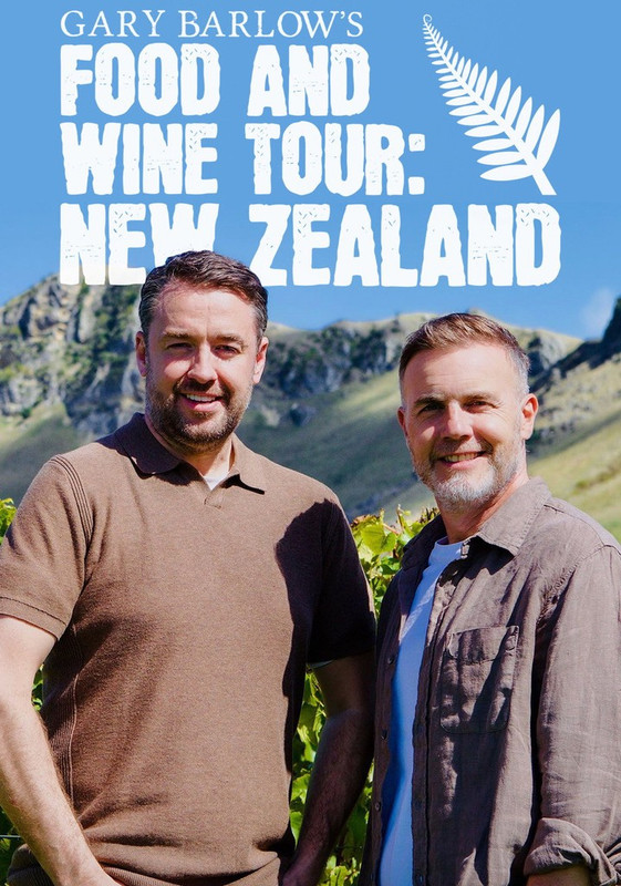 GARY BARLOW WINE TOUR SEASON 3 New Zealand