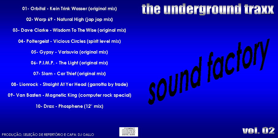 25/02/2023 - COLEÇÃO SOUND FACTORY THE UNDERGROUD TRAXX 107 VOLUMES (ECLUVISO PARA O FÓRUM ) Sound-Factory-The-Underground-Traxx-Vol-02