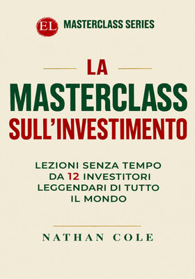 Nathan Cole - La Masterclass sull’Investimento (2026)