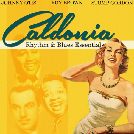 VA - Caldonia (Rhythm & Blues Essentials) (2022)