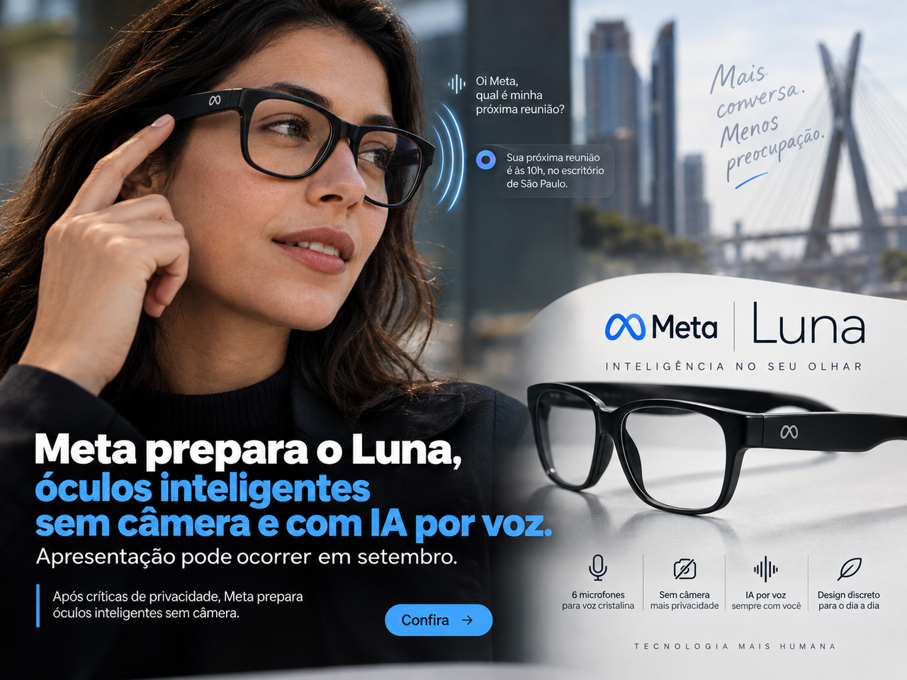 Meta prepara Luna, óculos com IA sem câmera que tentam resolver o maior problema dos wearables: a privacidade