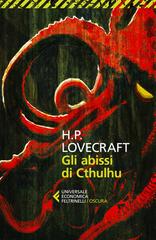 H.P. Lovecraft – Gli abissi di Cthulhu (2026)