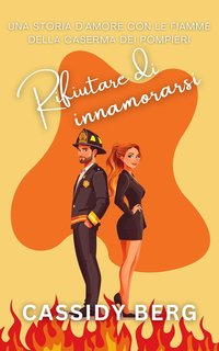 Cassidy Berg - Rifiutare di innamorarsi (2024)