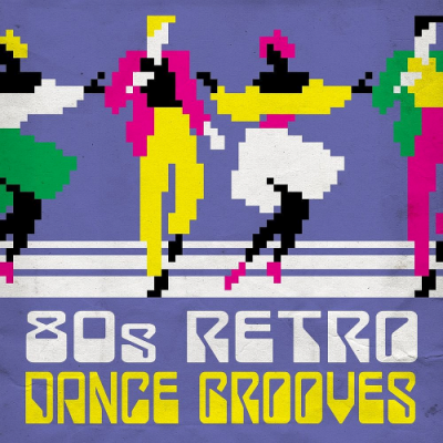 6b93a1ca f8a0 48dd abf8 5cc55f966495 - VA - 80s Retro Dance Grooves (2019)