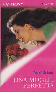 Miranda Lee - Una moglie perfetta (2000)