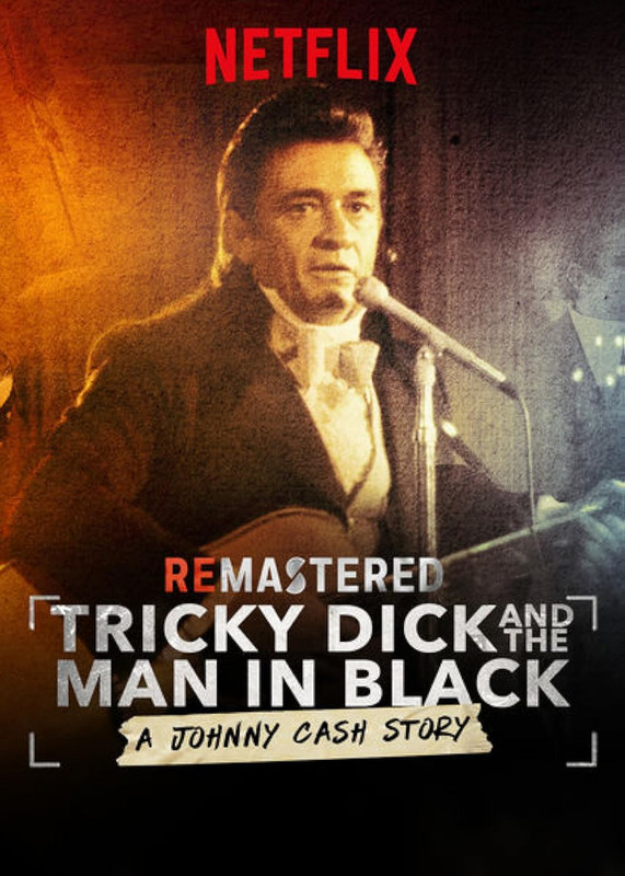 ReMastered Tricky Dick and The Man in Black (2018) Poster