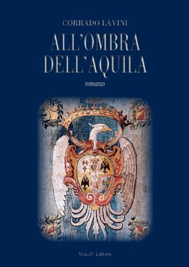Corrado Lavini – All’ombra dell’aquila (2020)