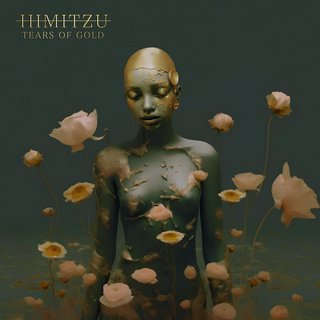 [Image: Himitzu-Tears-of-Gold-2024.jpg]