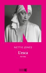 Nettie Jones – L’esca (2026)