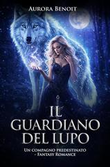 Aurora Benoit – Il guardiano del lupo (2026)
