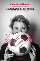 Valentina Giacinti, Alessandro Alciato – Il coraggio di chi trema (2026)