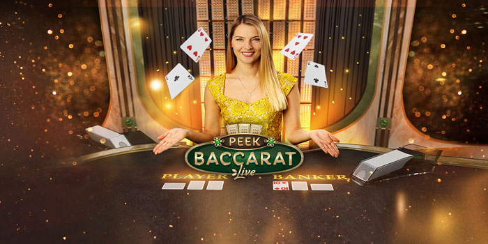 Tips Cuan Gede Bermain Casino Peek Baccarat Live