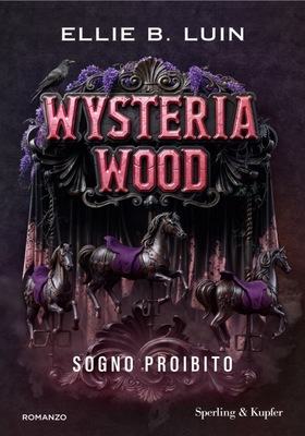 Ellie B. Luin – Wysteria wood (2025)
