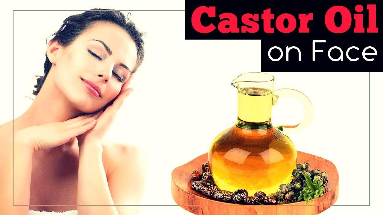 How to Apply Castor Oil on Face