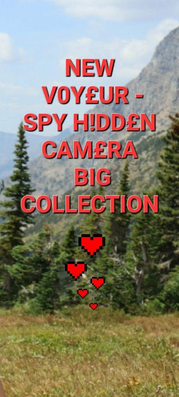 💢💢NEW V0Y£UR - SPY H!DD£N CAM£RA BIG COLLECTION💢💢