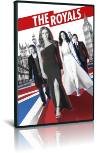 The Royals - Stagioni 010-04 (2015-2018) [SERIE COMPLETA] .mkv WEBRIP AAC ITA