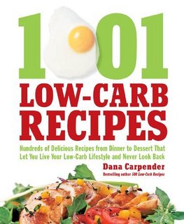 1001 Low-Carb Recipes 1001 Low-Carb Recipes