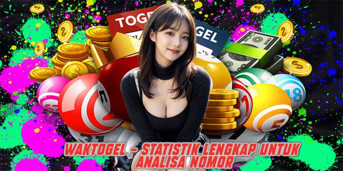 WAKTOGEL - Statistik Lengkap Untuk Analisa Nomor