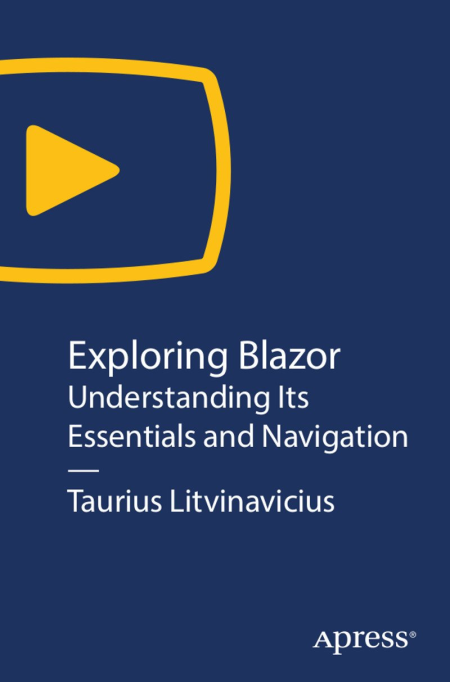 Exploring Blazor: Understanding Its Essentials and Navigation
