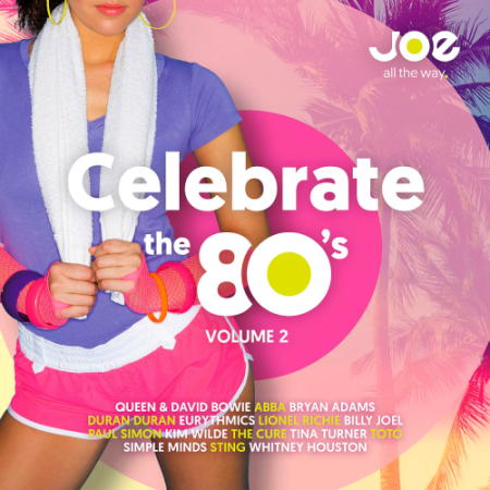 VA - JOE All The Way - Celebrate The 80's Volume 2 (2019)