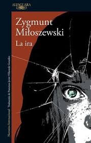 LA IRA, ZYGMUNT MILOSZEWSKI