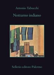 Antonio Tabucchi – Notturno indiano (2022)