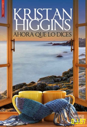 1 - Ahora que lo dices - Kristan Higgins