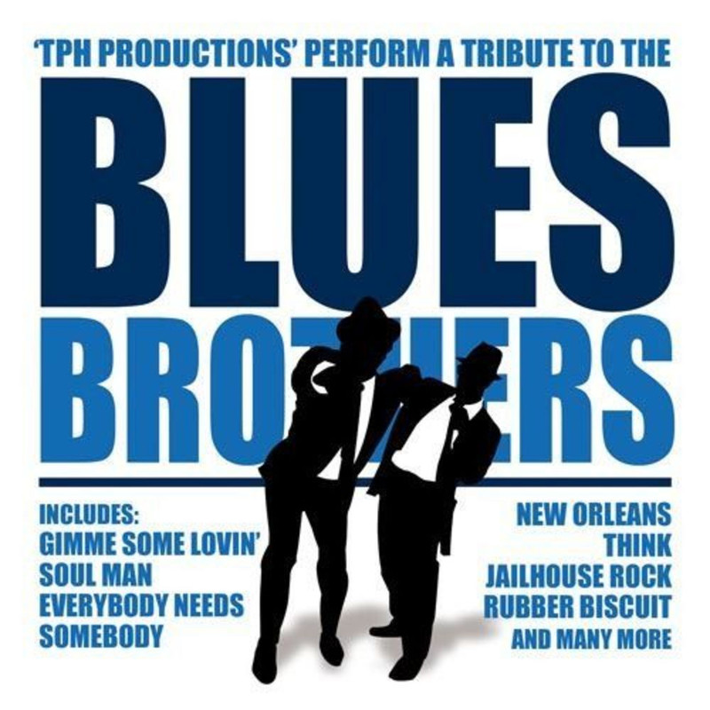 The Blues Brothers - TPH Production Perform The Blues Brothers (2015) .Mp3 -320 Kbps