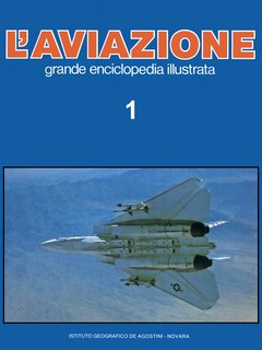 AA.VV. - L'aviazione. Grande Enciclopedia Illustrata (1982)