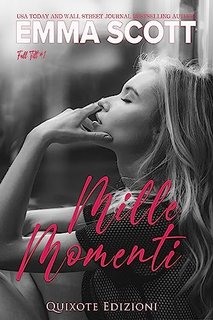 Emma Scott - Full Tilt Vol. 1. Mille momenti (2023)