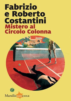 Fabrizio Costantini, Roberto Costantini - Mistero al Circolo Colonna (2026)